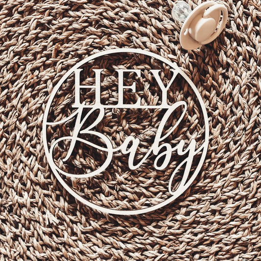 Meraki Engraving "Hey Baby" Sign